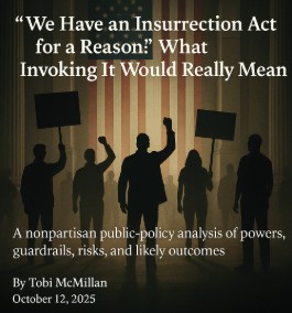 “We Have an Insurrection Act for a Reason”: What Invoking It Would Really Mean